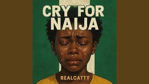 RealCatty Cry for Naija