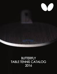 2016 Butterfly Table Tennis Catalog By Bowmar Sports Issuu