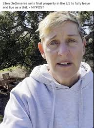 Another one bites the dust. We send our apologies to the UK and we say good  riddance to Ellen DeGeneres