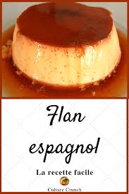Flan Espagnol La Recette Facile Recette Facile Recette Flan