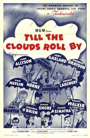 Till The Clouds Roll By (1946) | Historical films Wiki | Fandom