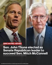 JUST IN: Senate Republicans have elected John Thune to be the next  Republican leader, succeeding Mitch McConnell in a position he's held for  17 years. With McConnell announcing his intent to step