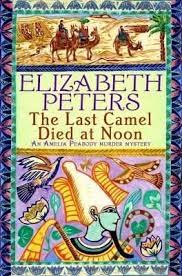 Rider haggard, and there are many references throughout the novel to haggard's books she and king solomon's mines , both of which are fodder for the central narrative. The Last Camel Died At Noon Elizabeth Peters 9781845293895