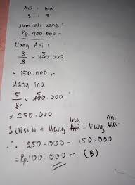 Perbandingan uang ani dan ina 3 5 jumlah uang mereka. Tolong Besok Dikumpulkan Pakek Cara Juga Perbandingan Uang Ani Dan Ina Adalah 3 5 Jumlah Uang Brainly Co Id