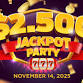Jackpot Party $2,500 | Maverick Casino Hotel event image