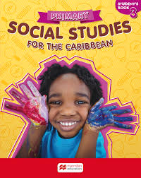 Primary Social Studies for the Caribbean Level 3 Student's Book
