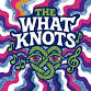 The What Knots