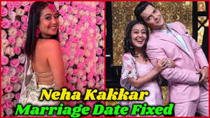 Singer neha kakkar is making a lot of headlines about her marriage these days. Finally Neha Kakkar S Marriage Date Is Confirmed Youtube