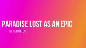 Ma English P1 Help Paradise Lost By John Milton As An Epic Poem
