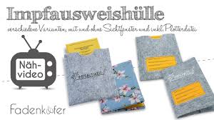 Die uheft hülle bietet zudem platz für die krankenkassenkarte und den impfpass. Impfausweishulle Impfpasshulle Inkl Plottdatei Freebook Gratis Schnittmuster Youtube