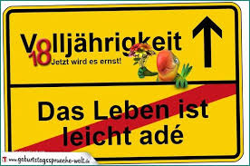Sprüche 18 Geburtstag Plakat Und 18 Geburtstag Volljährigkeit Das