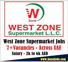 West Zone Supermarket Job Vacancies 2020 Career Job Opening Job Supermarket