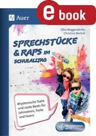 Sprechstucke Und Raps Im Schulalltag Rhythmische Texte Und Coole Beats Fur Jahreskreis Feste Und Feiern Praxiserpr Grundschule Schulalltag Unterrichtsmaterial