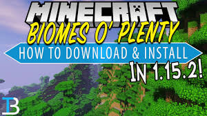 How To Download Install Biomes O Plenty In Minecraft 1 15 2 Youtube