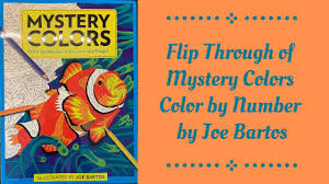 Click a picture to begin coloring. Flip Through Of Mystery Colors Color By Number Book By Joe Bartos Youtube