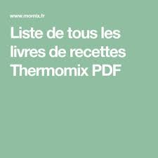 Liste De Tous Les Livres De Recettes Thermomix Pdf Livre De Recette Thermomix Recette Thermomix Pdf Livre De Recette