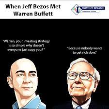 When Jeff Bezos Met Warren Buffett Investing Strategy How To Get Rich Investing
