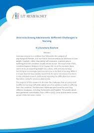 A review of the literature (literature review) is an overview of the past research works on a topic that a researcher intends to study. Example Nursing Literature Review Paper Nursing Education Expert