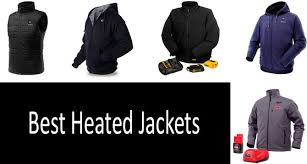 Top 11 Best Heated Jackets Buyers Guide 2019