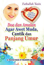 Rahasia cantik dan awet muda bisa anda tempuh dengan jalan spiritual melalui amalan dan doa yang bisa dilakukan agar awet muda dan wajah tampak berseri. Doa Dan Amalan Agar Awet Muda Cantik Dan Panjang Umur Al Hidayah
