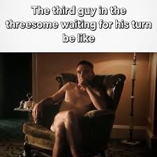 Discover arousing threesome memes and captions today