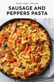 Italian Sausage And Peppers Pasta Dairy Free Simply Whisked Recipe Sausage And Peppers Pasta Stuffed Peppers Sausage And Peppers