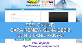 Cara ini agak memakan masa kerana anda perlu pergi ke cawangan ssm berdekatan dan beratur untuk menunggu. Ssm Online Cara Renew Guna Ezbiz Bsn Bank Rakyat Jom Simpan