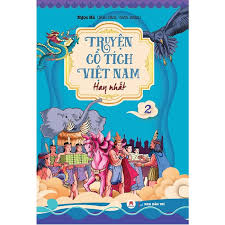 Truyền thuyết & giai thoại. Truyá»‡n Cá»• Tich Viá»‡t Nam Hay Nháº¥t Táº­p 2 Ngá»c Ha Netabooks