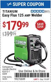 Titanium Titanium Easy Flux 125 Amp Welder For 179 99 Harbor Freight Tools Flux Welders