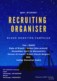 The gift of blood helps save lives, and the demand for blood and blood products is great. á´®á´±bts Malaysia Army On Twitter Announcement We Re Recruiting 2 People To Join Us As A Organiser To Our Upcoming Blood Donation Campaign Open To Malaysian Armys That Are Serious And Committed
