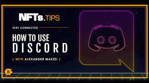 Nfts Tips How To Use Discord Youtube