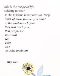Kaur workshops many of her poems through live readings, and the dedication to her craft vibrates through every phrase. The Sun And Her Flowers In 2021 Flower Poem Flower Quotes Small Poems