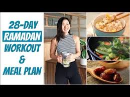 28 Day Ramadan Workout Meal Plan Joanna Soh Fitterfasting Youtube Vegan Meal Plans Workout Meal Plan Workout Food
