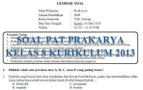 Check spelling or type a new query. Soal Dan Kunci Jawaban Pat Prakarya Smp Kelas 8 Kurikulum 2013 Tahun Pelajaran 2018 2019 Didno76 Com