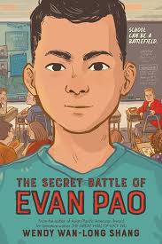 The Secret Battle of Evan Pao: Shang, Wendy Wan-Long: 9781338678857:  Amazon.com: Books