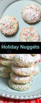 Holiday Nuggets Recipe Christmas Cookies Nova Tasty Recipes Christmas Food Holiday Cookie Recipes Nuggets Recipe