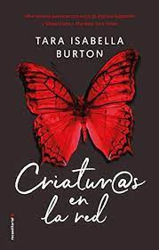 Leer Gratis Criaturas En La Red De Tara Isabella Burton Leer Libros Online Gratis Books Classic Tales Books To Read