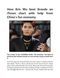 how kris wu beat grande on itunes chart with help from