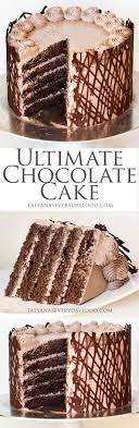 Ultimate Chocolate Cake Video Tatyanas Everyday Food Recipe Ultimate Chocolate Cake Desserts Chocolate Cake Recipe