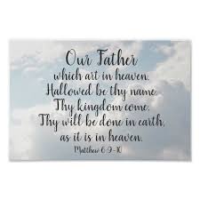 Our Father Who Art In Heaven Hallowed Be Thy Name Scripture The Lord S Prayer Our Father Which Art In Heaven Poster Zazzle Com In 2020 Bible Verse Posters The Lords Prayer Christian Quotes Inspirational