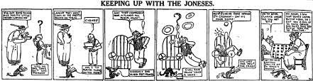 Keeping up with the Joneses | Newspaper Comic Strips
