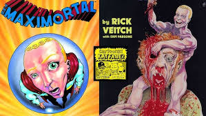 MAXIMORTAL! Rick Veitch's Expert Meditation and Criticism