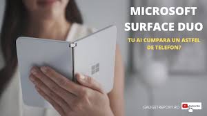Află instant orice informație ai nevoie, la doar un telefon distanță! Surface Duo Primul Telefon Android Al Microsoft PregÄƒtit De Lansare
