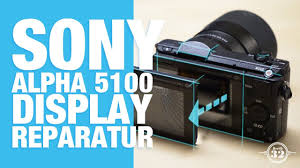 The newest sony a6000 review you're likely to read! Display Reparatur Sony Alpha 5100 6000 6300 6500 Dislay Repair Of A Sony Alpha 5100 Youtube