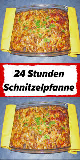 24 Stunden Schnitzelpfanne Zutaten Fur 4 Portionen 8 Kleine Schweineschnitzel 300 G Speck Gewurfelt 400 G Zwie Schnitzelpfanne Rezept Schnitzelpfanne Rezepte