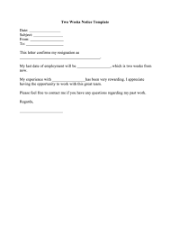 Resignation letter with two weeks notice. Fillable Two Weeks Notice Template Printable Pdf Download