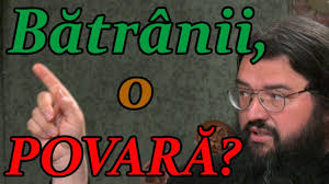 Bătrânii, o POVARĂ? Pr. Prot. Dr. Ion Manea