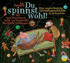 Kapitel aus #duspinnstwohl von @kaipannen. Adventskalenderbucher In 24 Kapiteln Bis Weihnachten Kinderbuchlesen De