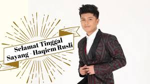 Tersedar dari mimpi langkah menyusun pergi melihat engkau bersama yang lain tersiksa jiwa ini terluka hati ini sayangku. Download Selamat Tinggal Sayang Haqiem Rusli Lirik Video Mp4 Mp3 3gp Daily Movies Hub