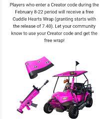 The free fortnite cuddle hearts wrap is now being granted by epic. Get A Free Fortnite Wrap For Using Support A Creator Between February 8th 22nd Fortnite News